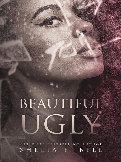 Title details for Beautiful Ugly by Shelia Bell - Wait list